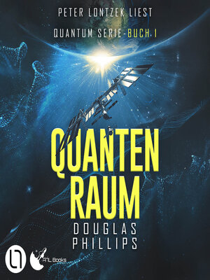 cover image of Quanten Raum--Quantum-Serie, Teil 1 (Ungekürzt)